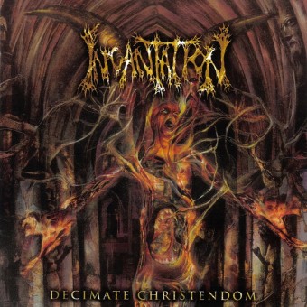 Incantation - Decimate Christendom - CD