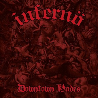 Infernö - Downtown Hades - LP COLORED
