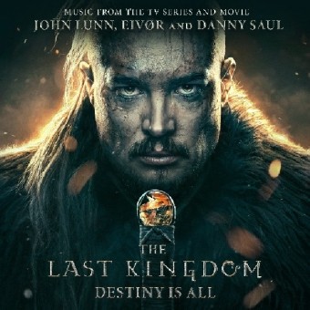 John Lunn - Eivor - Danny Saul - The Last Kingdom: Destiny Is All - CD DIGIPAK
