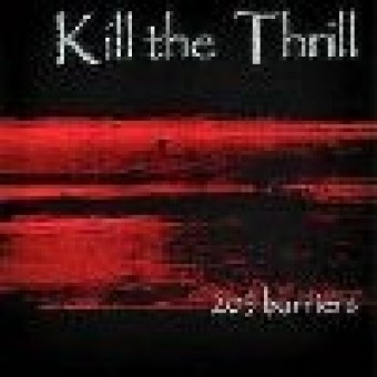 Kill the Thrill - 203 Barriers - CD