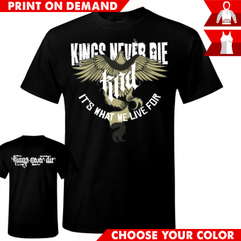 Kings Never Die - Bird - Print on demand