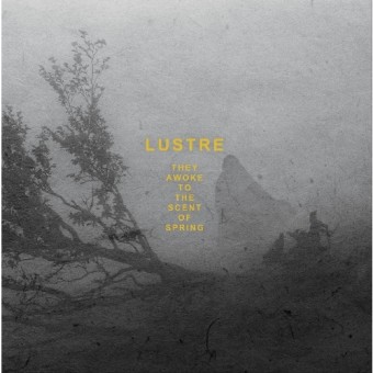 Lustre - They Awoke to the Scent of Spring - LP Gatefold