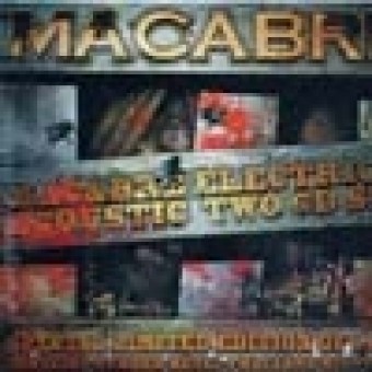 Macabre - Macabre electric & acoustic - 2CD SLIPCASE