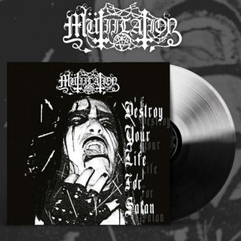 Mutiilation - Destroy Your Life for Satan (Re-issue) - 10"