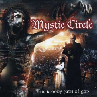 Mystic Circle - The Bloody Path of God - CD