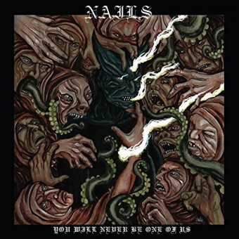Nails - You Will Never Be One Of Us - CD DIGIPAK