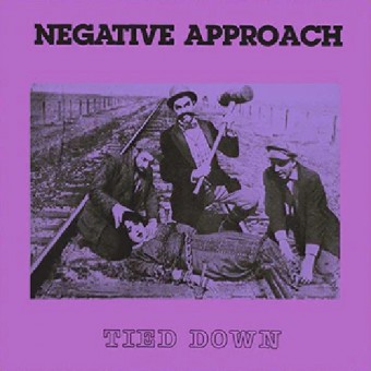 Negative Approach - Tied Down - LP