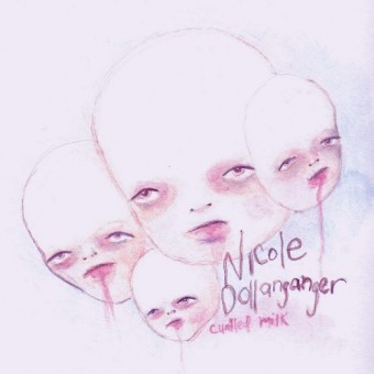 Nicole Dollanganger - Curdled Milk - CD EP