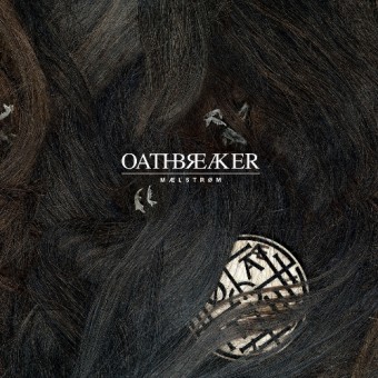 Oathbreaker - Maelstrom - LP