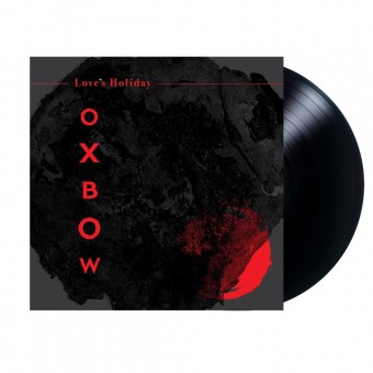 Oxbow - Love's Holiday - LP