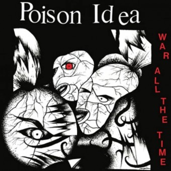 Poison Idea - War All The Time - LP