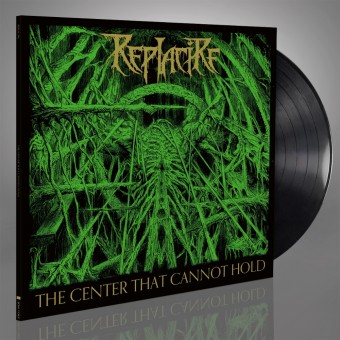 Replacire - The Center That Cannot Hold - LP Gatefold + Digital