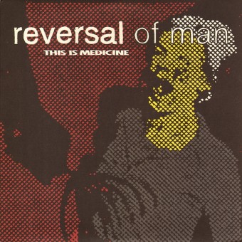 Reversal Of Man - This Is Medicine - CD