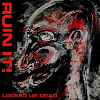 Ruin It! - Locked Up Dead - LP COLORED