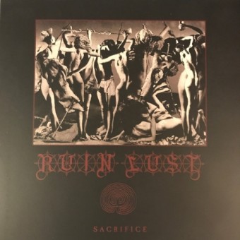 Ruin Lust - Sacrifice - LP