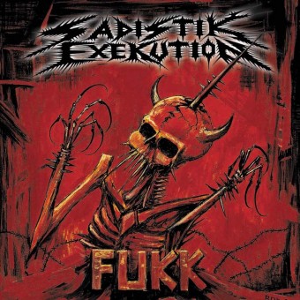 Sadistik Exekution - Fukk - LP Gatefold