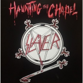 Slayer - Haunting the Chapel - CD