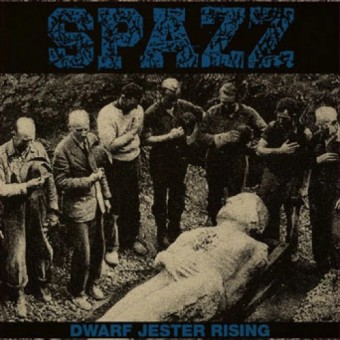 Spazz - Dwarf Jester Rising - LP