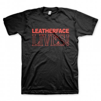 Texas Chainsaw Massacre - Leatherface Lives - Tee - T shirt (Men)