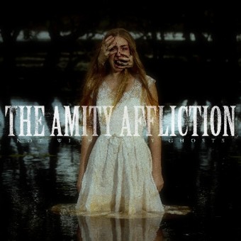 The Amity Affliction - Not Without My Ghosts - CD