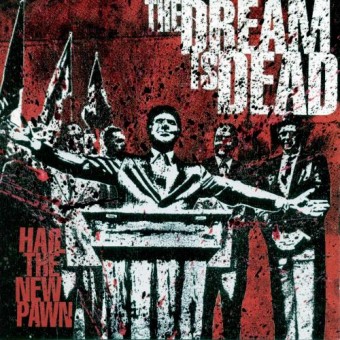 The Dream is Dead - Hail The New Pawn - CD