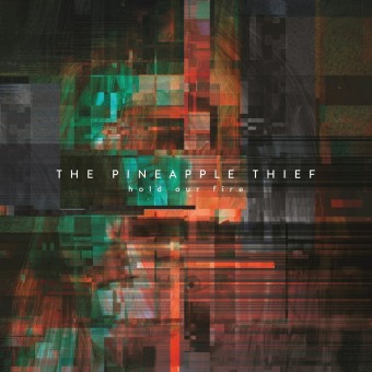 The Pineapple Thief - Hold Our Fire - CD