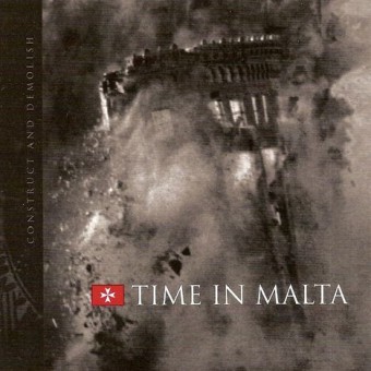 Time in Malta - Construct And Demolish - LP COLORED