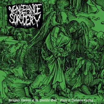 Vengeance Sorcery - Forbidden Doctrine of the Youthful Gate / Shade of Darkness Casting - LP