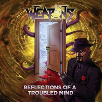 Weapons - Reflections Of A Troubled Mind - CD