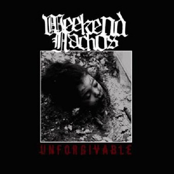 Weekend Nachos - Unforgivable - LP