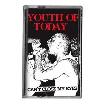 Youth of Today - Can't Close My Eyes - TAPE