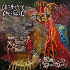 Drawn and Quartered - Return of the Black Death - CD