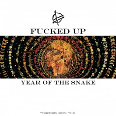 Fucked Up - Year of the Snake - MCD