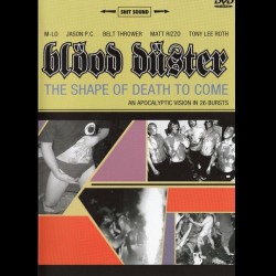 Blood Duster - The Shape of Death to Come - DVD
