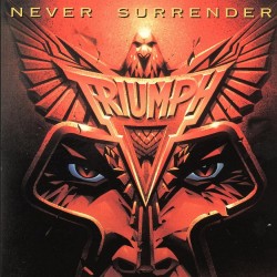 Triumph - Never Surrender - LP COLORED