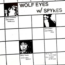 Wolf Eyes with Spykes - Wolf Eyes with Spykes - LP
