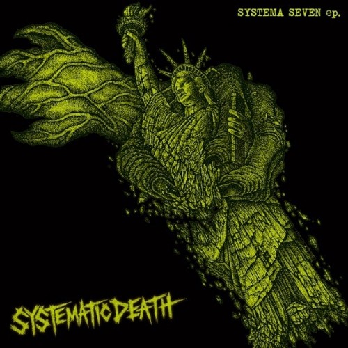 Systematic Death | Systema Seven EP - 7 EP - Hard Core | Season of Mist USA